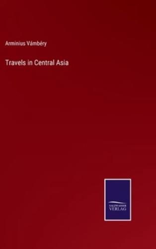 Travels in Central Asia