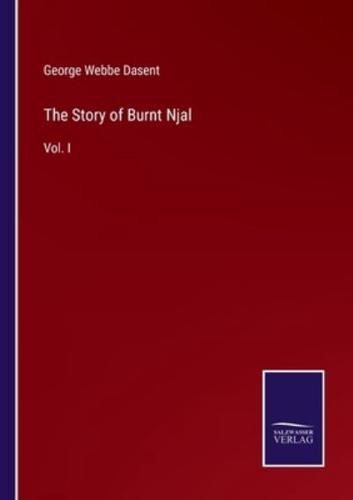 The Story of Burnt Njal:Vol. I