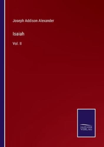 Isaiah:Vol. II