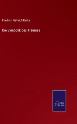 Die Symbolik des Traumes