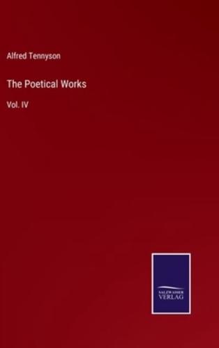 The Poetical Works:Vol. IV