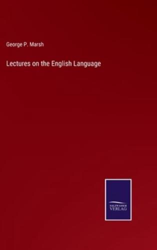 Lectures on the English Language