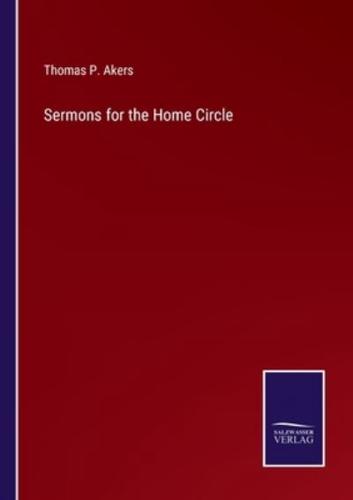 Sermons for the Home Circle