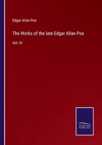 The Works of the Late Edgar Allan Poe