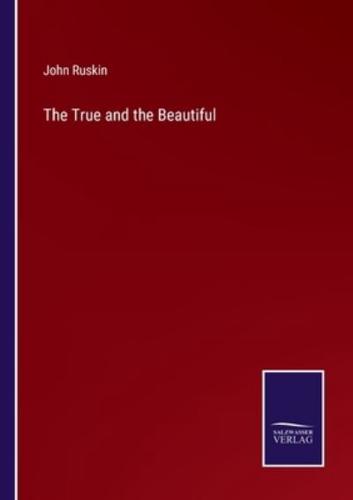 The True and the Beautiful