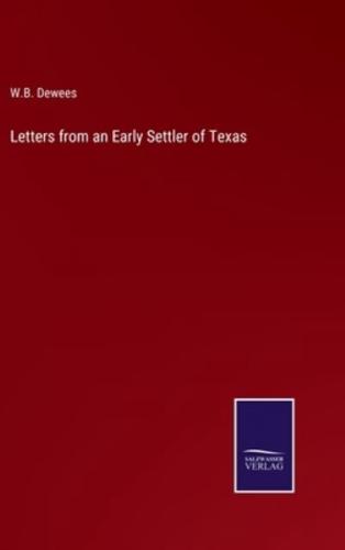 Letters from an Early Settler of Texas