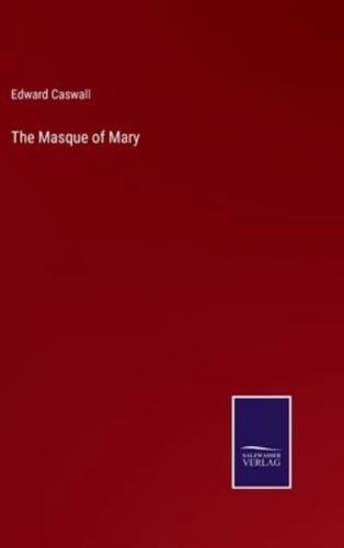 The Masque of Mary