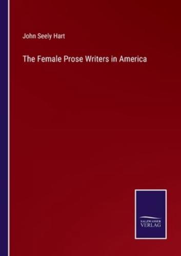 The Female Prose Writers in America