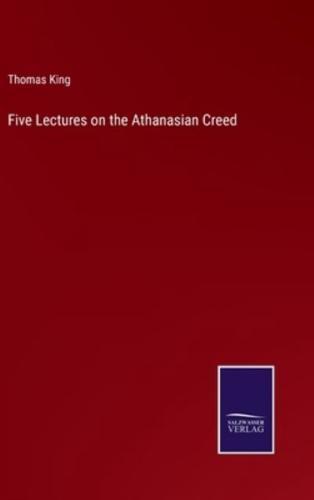 Five Lectures on the Athanasian Creed