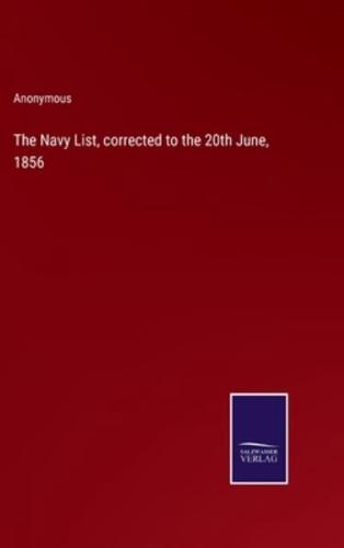 The Navy List, Corrected to the 20th June, 1856
