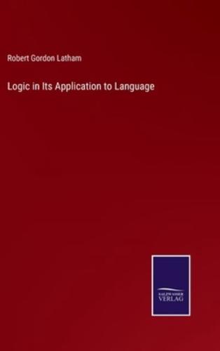 Logic in Its Application to Language