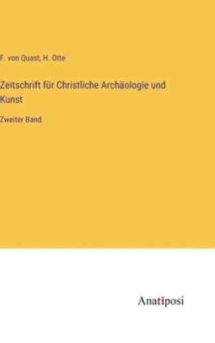 Zeitschrift Für Christliche Archäologie Und Kunst