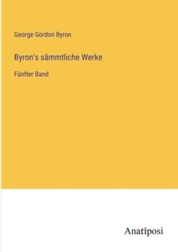 Byron's Sämmtliche Werke