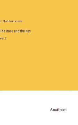 The Rose and the Key