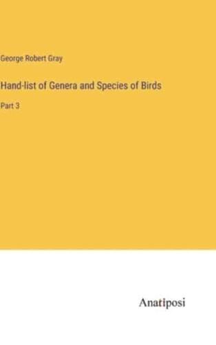 Hand-List of Genera and Species of Birds