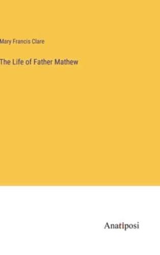 The Life of Father Mathew