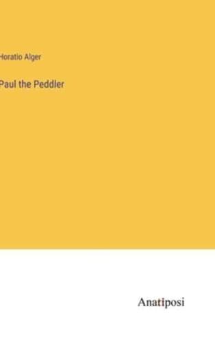 Paul the Peddler