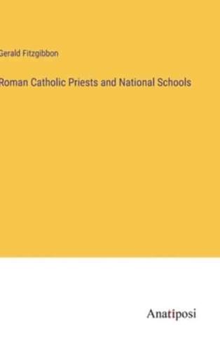 Roman Catholic Priests and National Schools