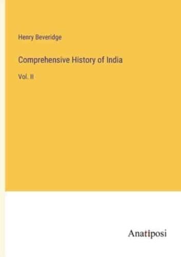 Comprehensive History of India