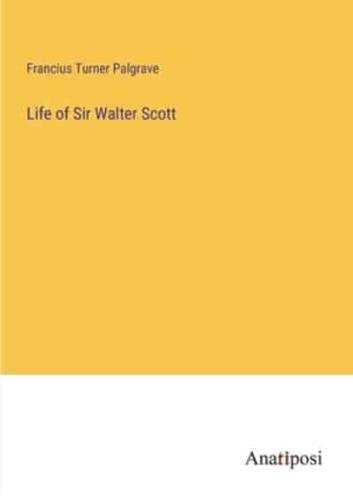 Life of Sir Walter Scott