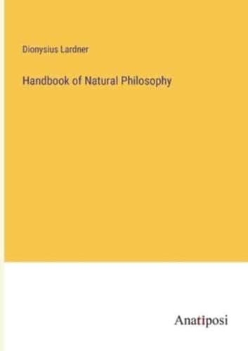 Handbook of Natural Philosophy