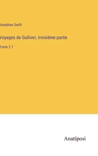 Voyages De Gulliver, Troisième Partie