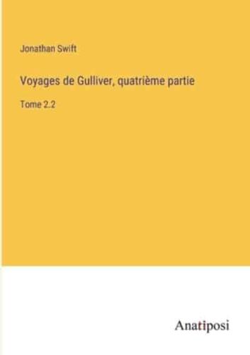 Voyages De Gulliver, Quatrième Partie