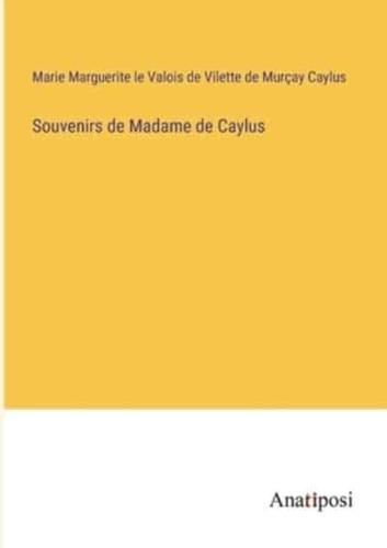 Souvenirs de Madame de Caylus