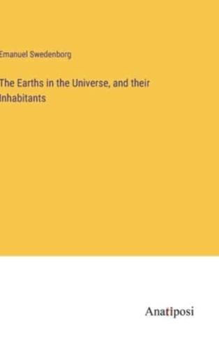 The Earths in the Universe, and Their Inhabitants