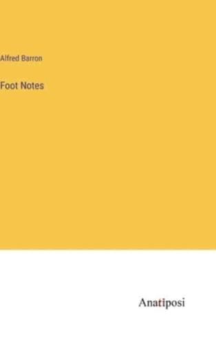 Foot Notes