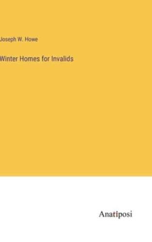 Winter Homes for Invalids