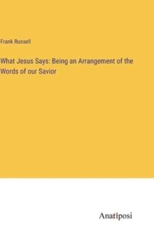 What Jesus Says
