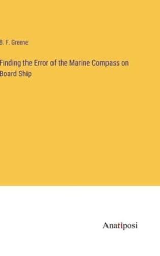 Finding the Error of the Marine Compass on Board Ship