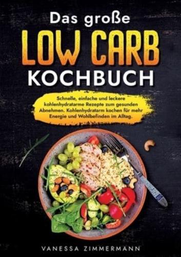 Das Große Low Carb Kochbuch