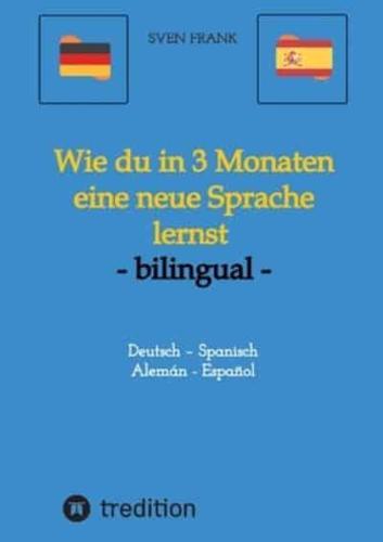 Wie Du in 3 Monaten Eine Neue Sprache Lernst - Bilingual