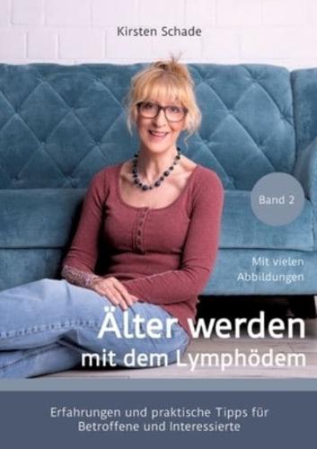 Älter Werden Mit Dem Lymphödem