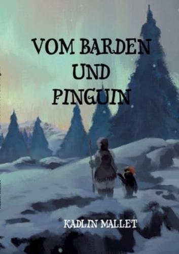 Vom Barden Und Pinguin