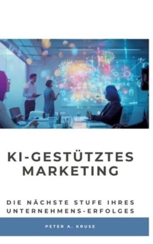 KI-Gestütztes Marketing