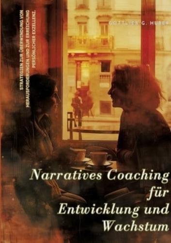 Narratives Coaching Für Entwicklung Und Wachstum