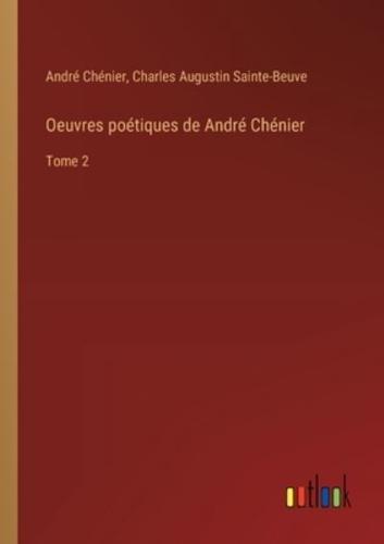 Oeuvres Poétiques De André Chénier