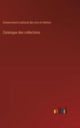 Catalogue Des Collections