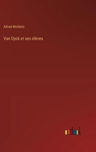 Van Dyck Et Ses Élèves