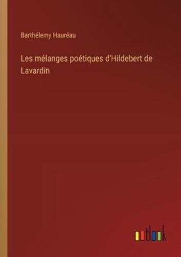 Les Mélanges Poétiques d'Hildebert De Lavardin