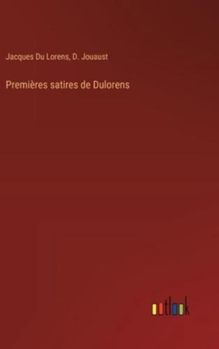 Premières Satires De Dulorens