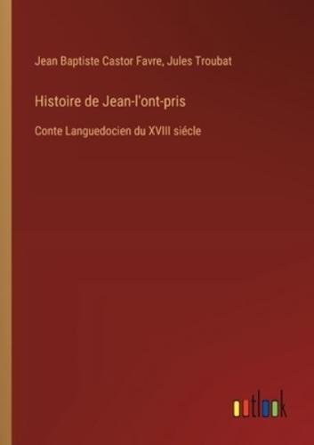 Histoire De Jean-L'ont-Pris