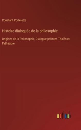 Histoire Dialoguée De La Philosophie