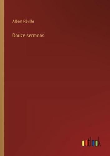 Douze Sermons