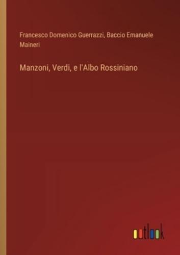 Manzoni, Verdi, E l'Albo Rossiniano