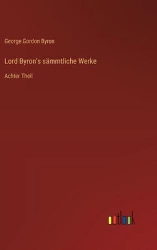 Lord Byron's Sämmtliche Werke