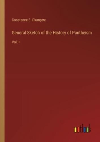 General Sketch of the History of Pantheism